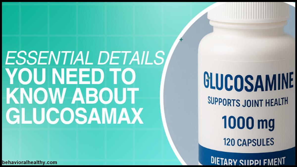 Essential Details You Need to Know About Glucosamax.jpg